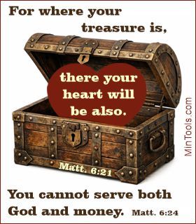 Where Your Treasure is So Is Your Heart